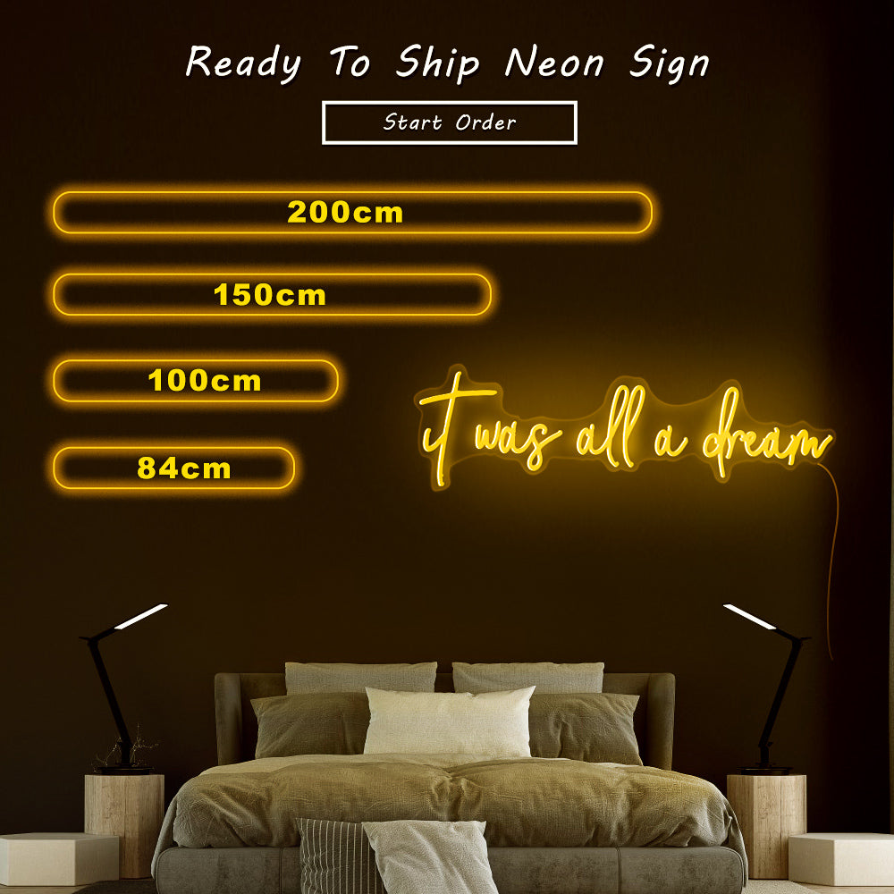 it was all a dream neon sign